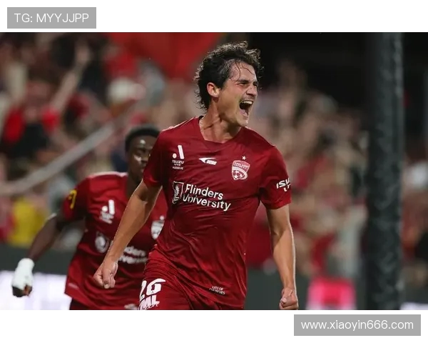 阿德莱德联主帅盛赞金靴新星阿奇古德温首季惊艳展现无限潜力